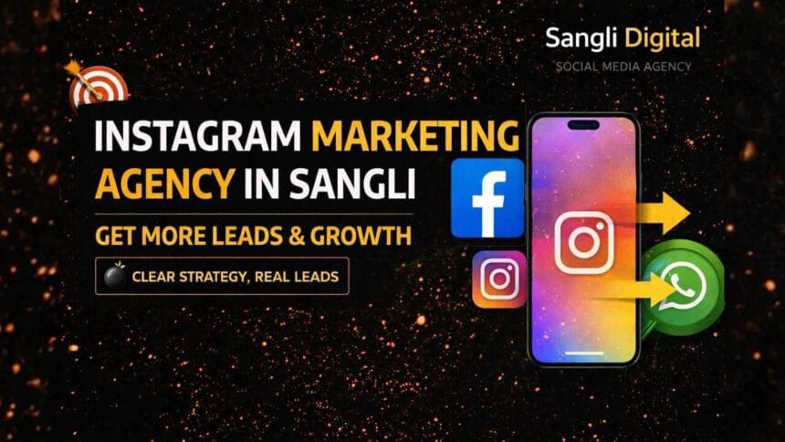 Instagram Marketing Agency In Sangli